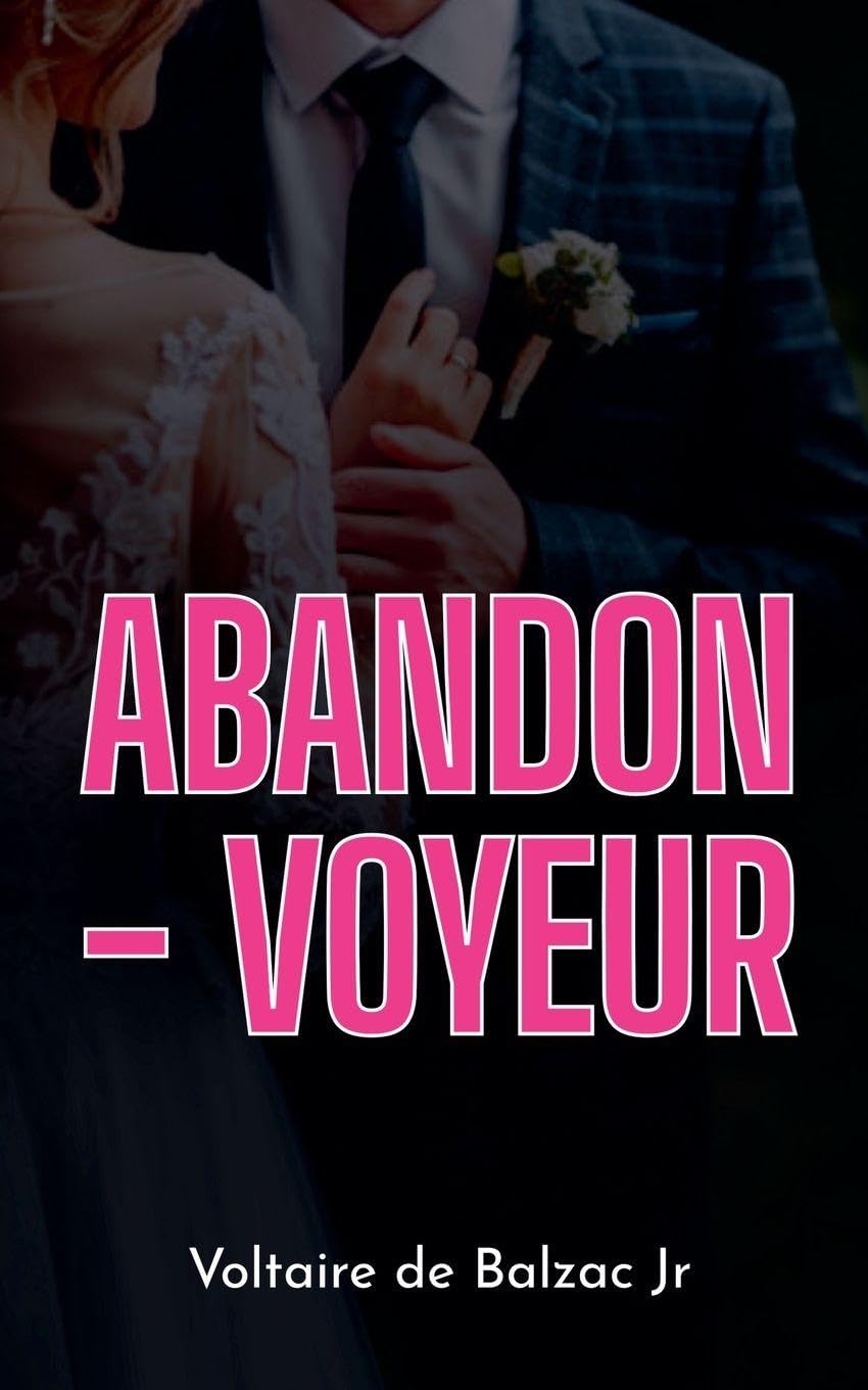 Abandon - Voyeur Eroticism