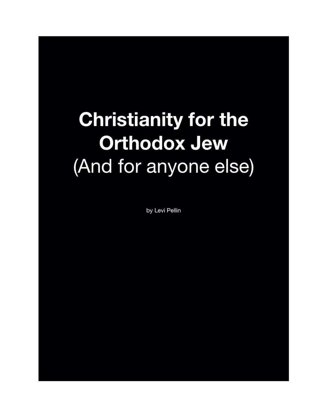 Christianity for the Orthodox Jew Religion & Esotericism