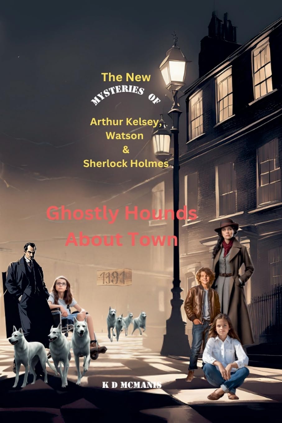 The New Mysteries of Arthur Kelsey, Watson & Sherlock Holmes Fiction