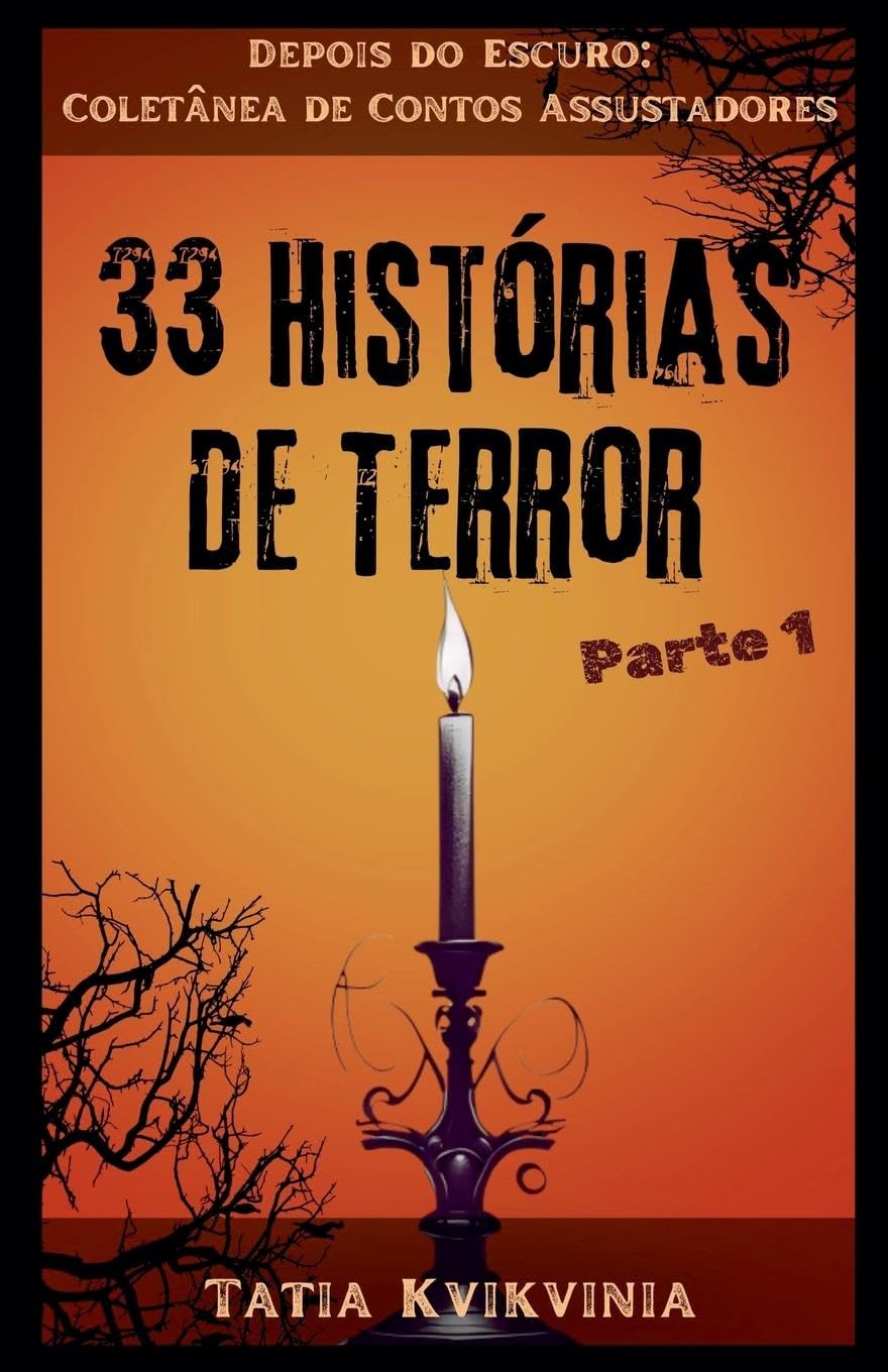 33 Histórias de Terror - Parte 1 Horror & Mystery
