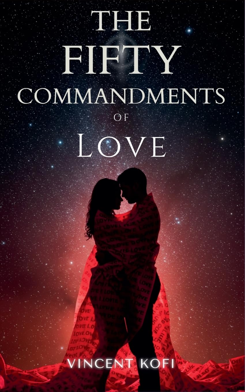 The Fifty Commandments of Love Partnership & Love