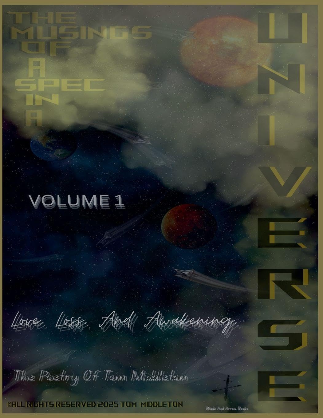 The Musings Of A Spec In A Universe Volume 1 Poetry