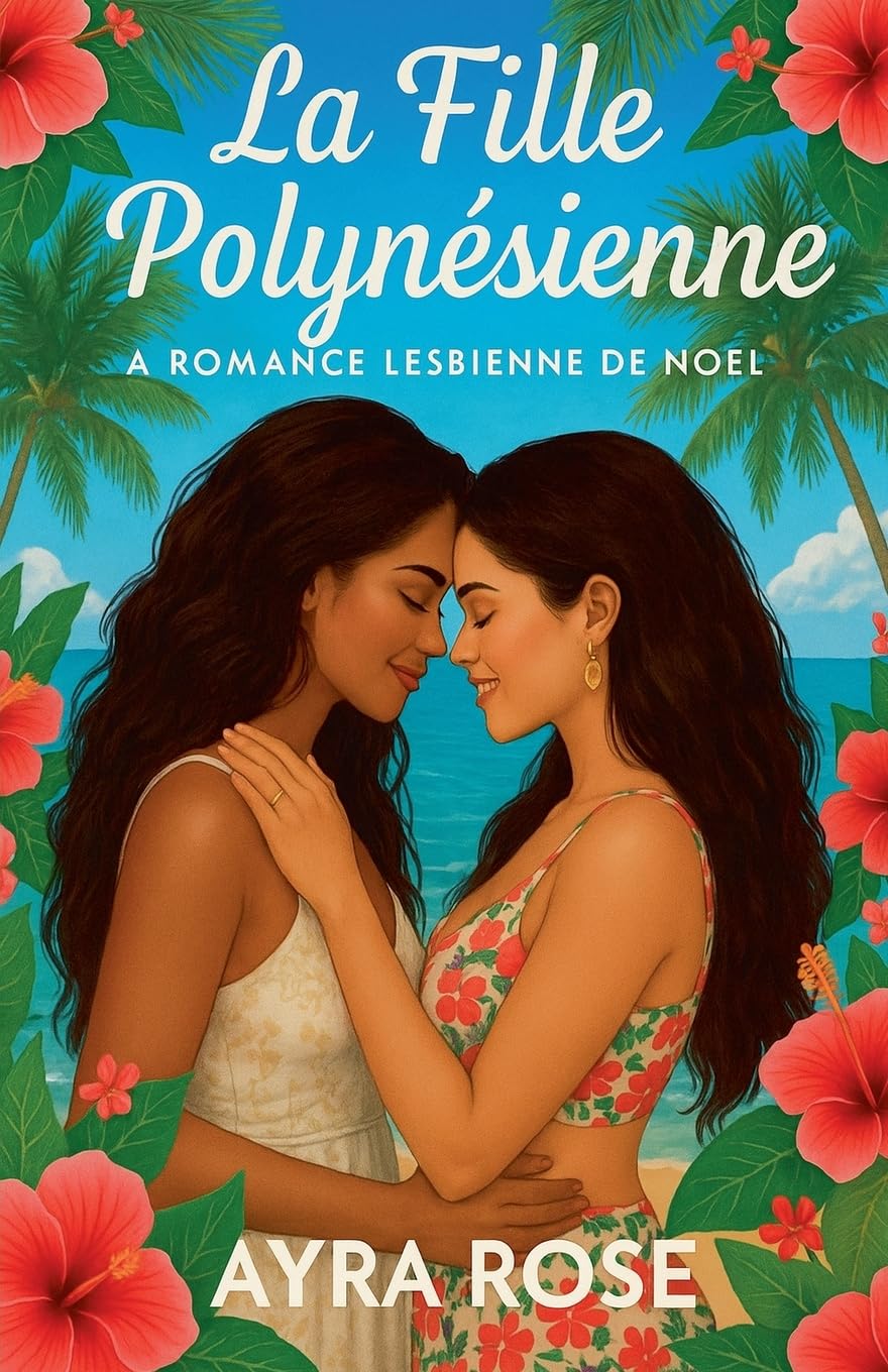 La Fille Polynésienne: Romance Lesbienne de Noël Historical Fiction