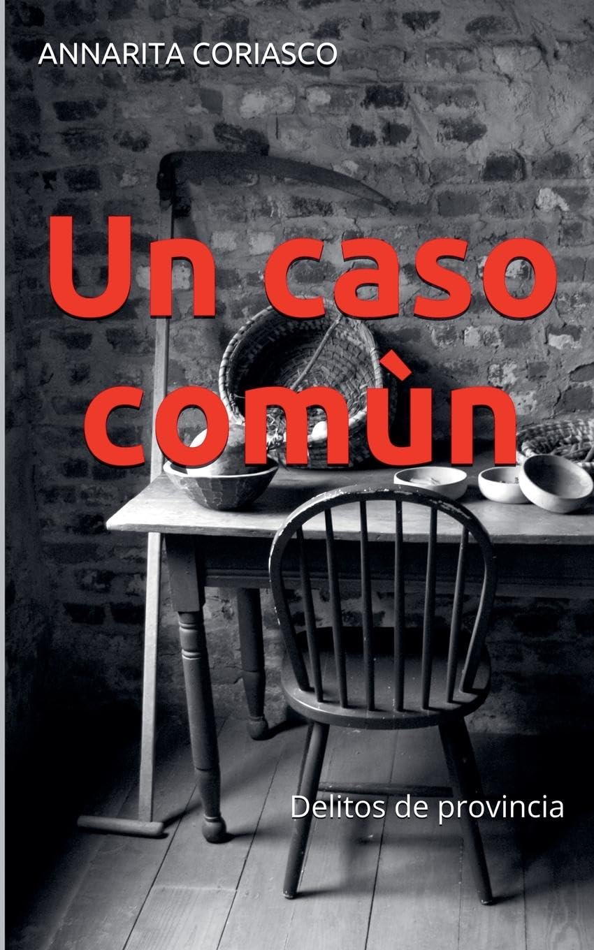 Un caso comùn - delitos de provincia 1 Contemporary literature