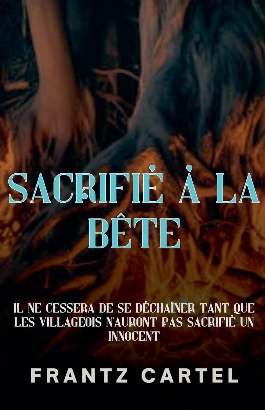 Sacrifié à la Bête Historical Fiction