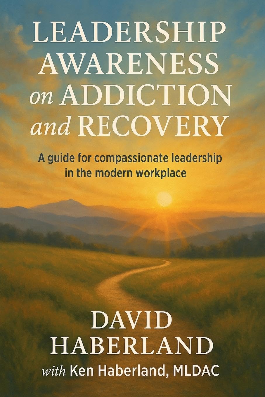 Leadership Awareness on Addiction and Recovery Law