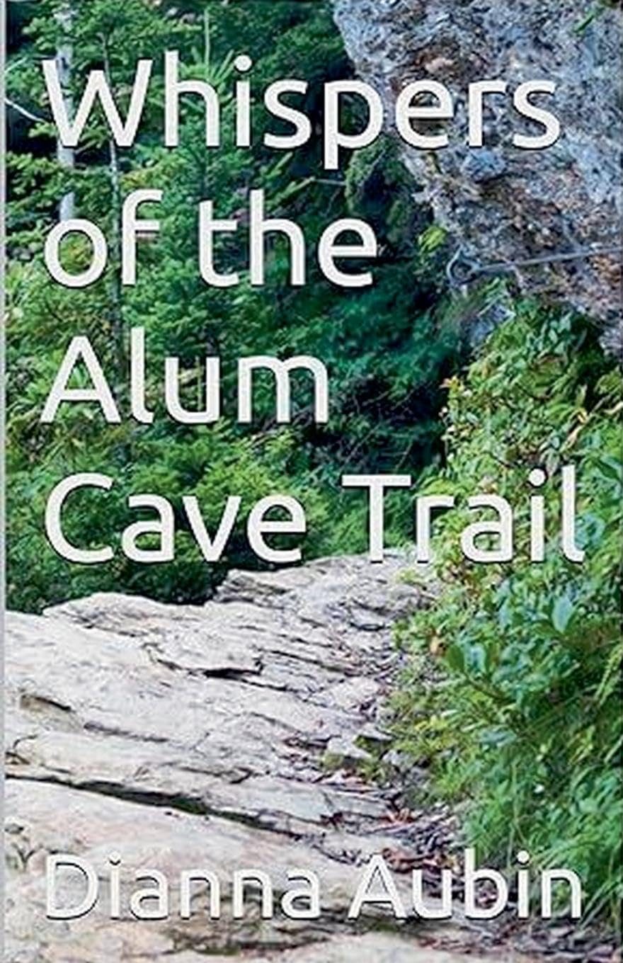 Whispers of the Alum Cave Trail Horror & Mystery
