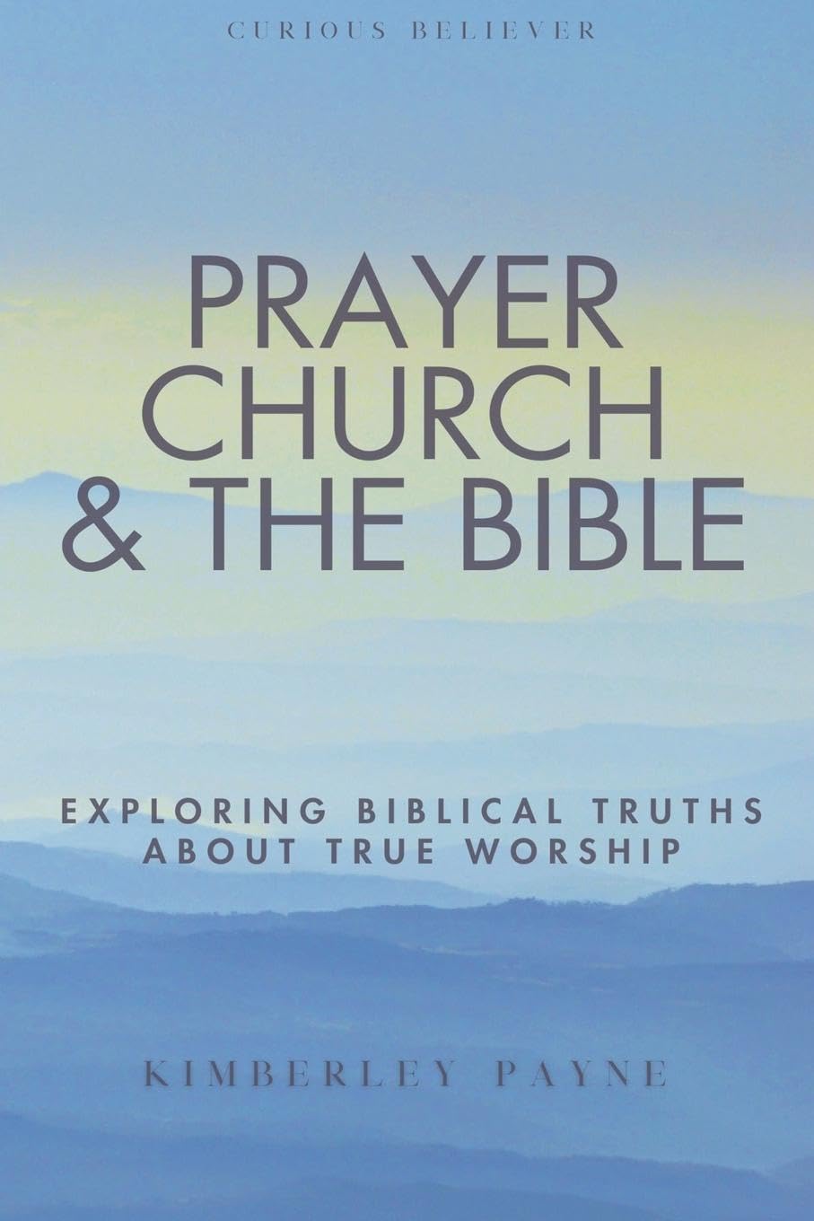Prayer, Church & The Bible Religion & Esotericism