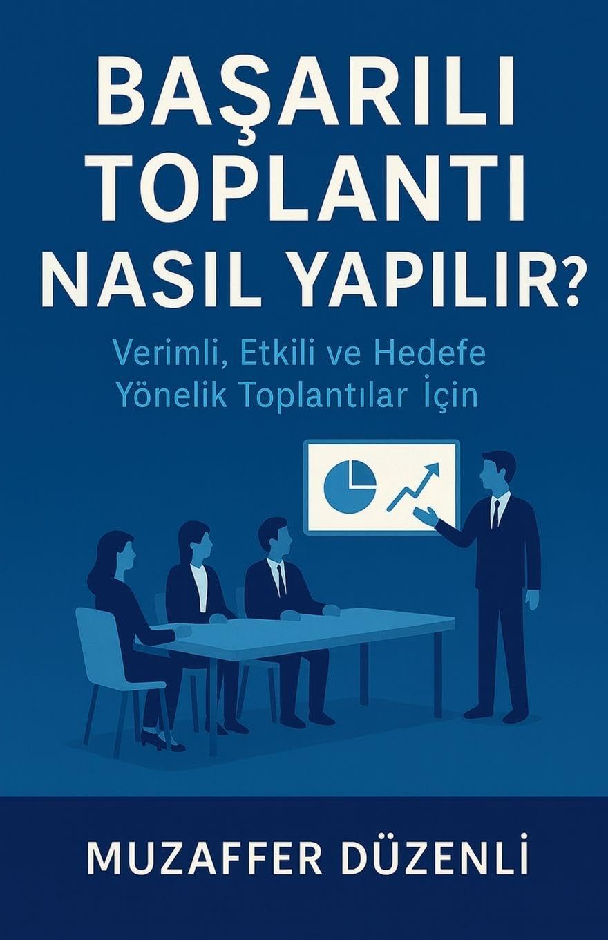 Ba¿ar¿l¿ Toplant¿ Nas¿l Yap¿l¿r? Learning & Reference