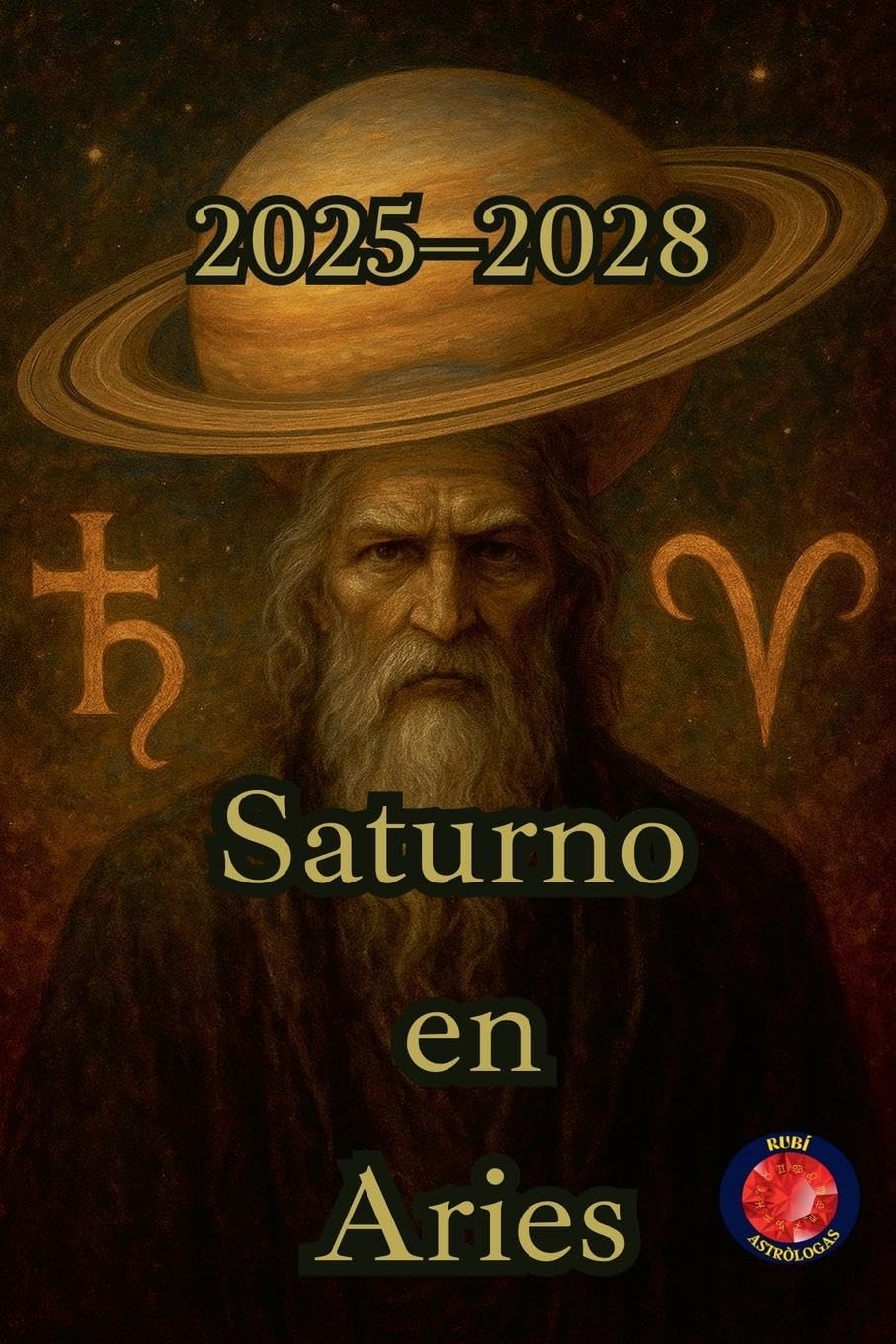 Saturno  en  Aries   (2025-2028) Religion & Esotericism