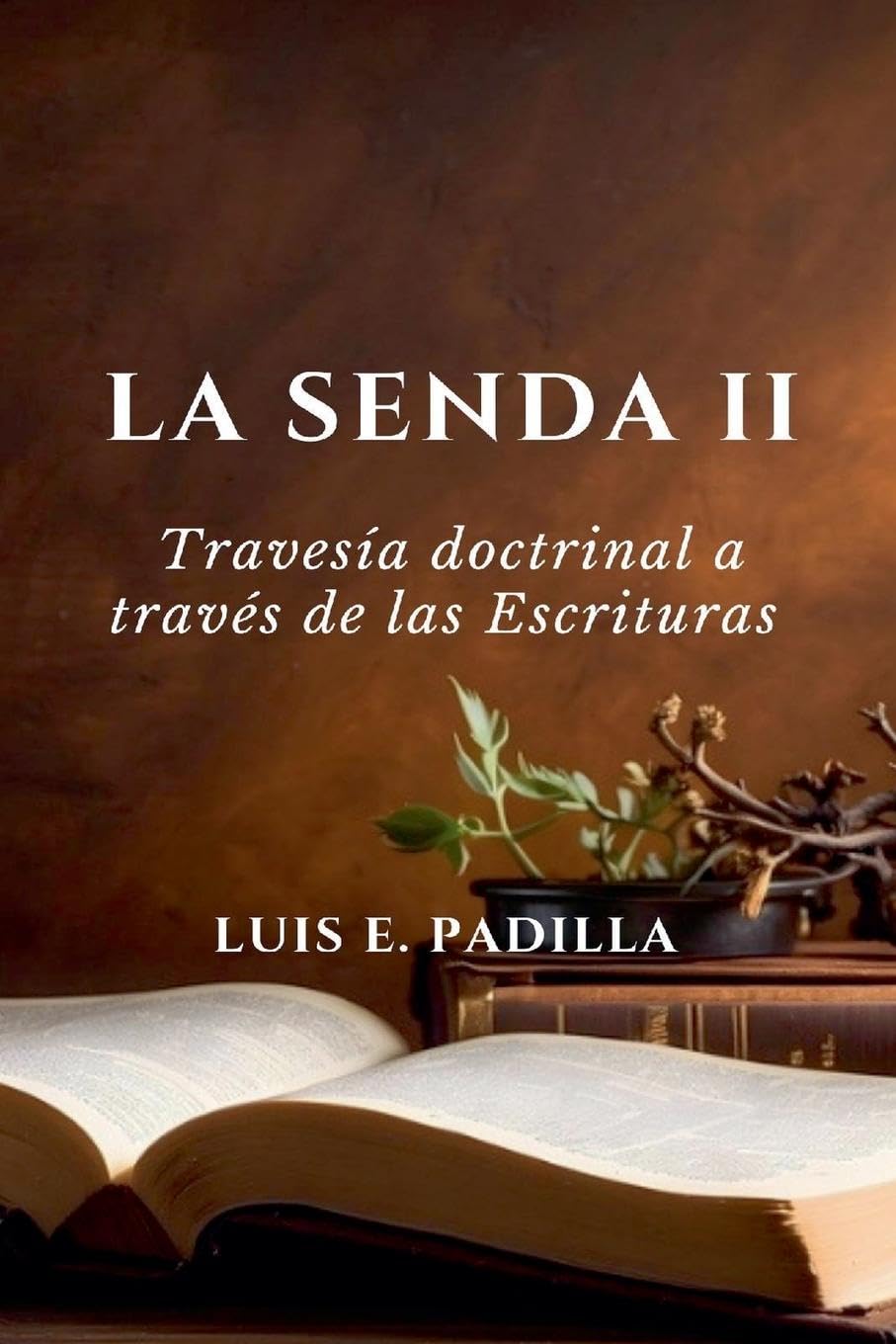 La Senda 2, Travesía Doctrinal a Través de las Escrituras Social Sciences