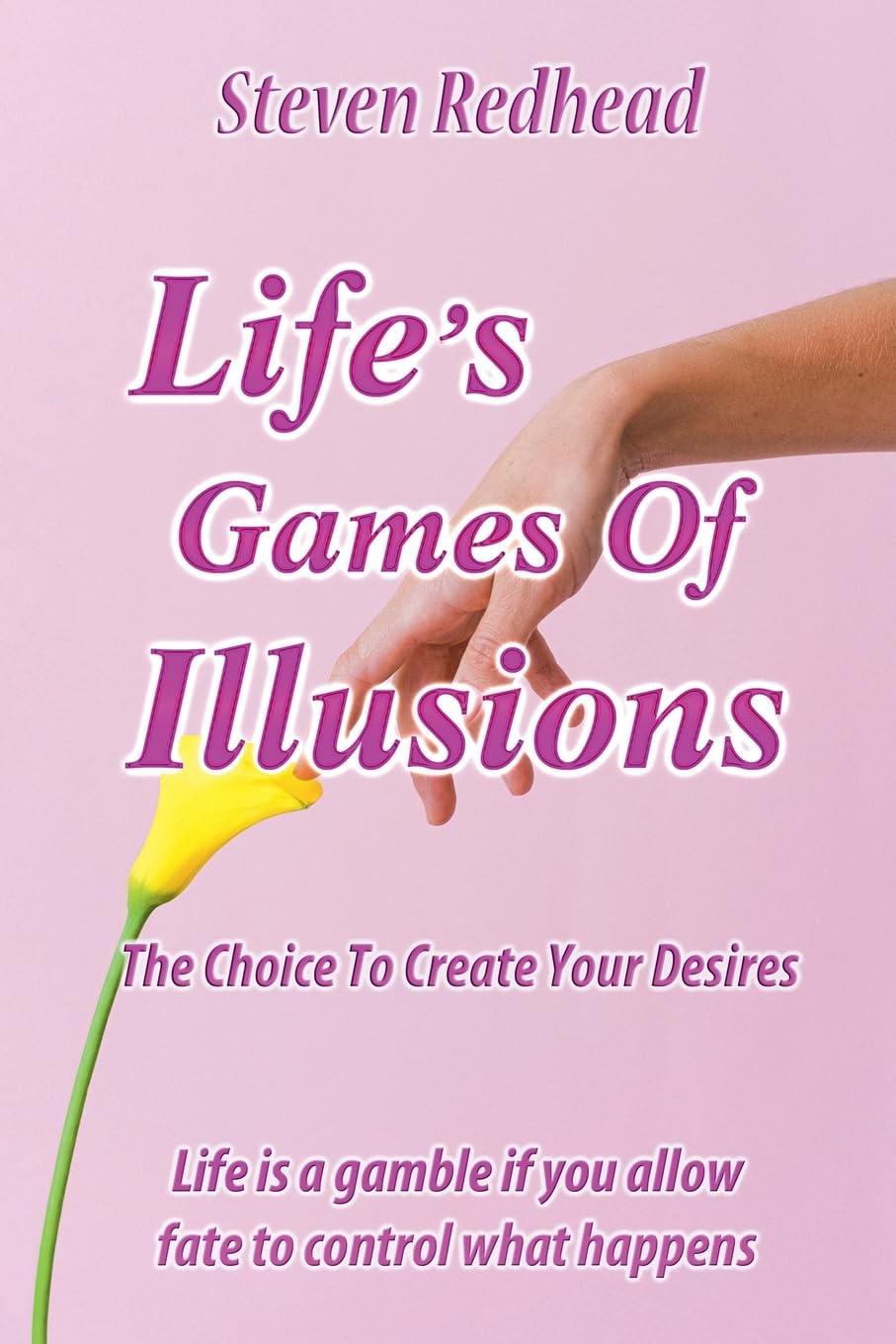 Lifes Games of Illusions Business, Finance & Career