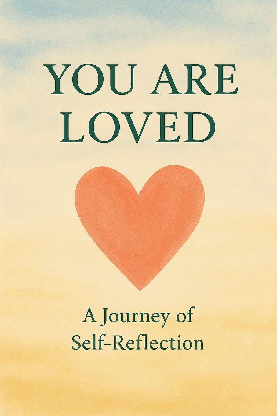 You are Loved Lifestyle