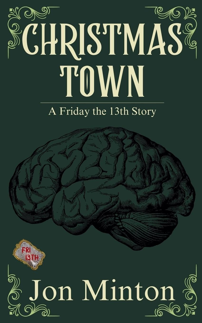 Christmas Town (A Friday the 13th Story #6) Horror & Mystery