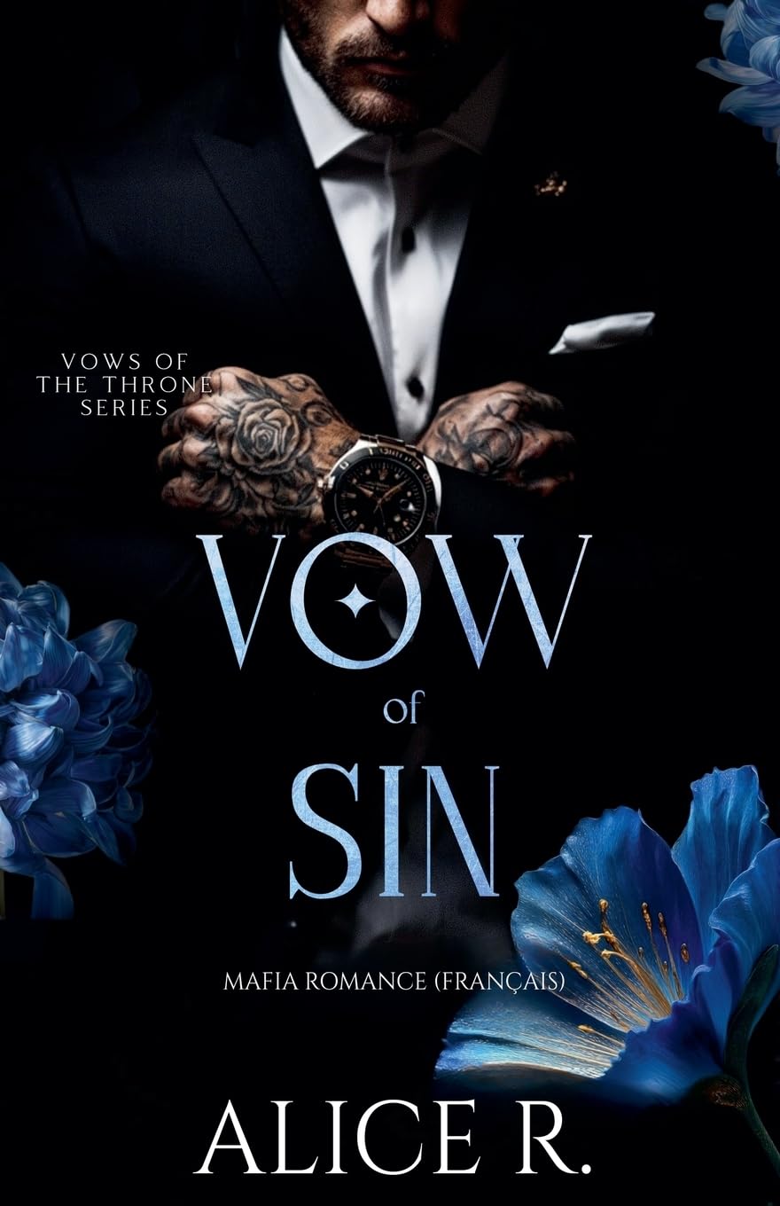 Vow of Sin: Mafia Romance (Français) (Vows of the Throne (Français)) Contemporary literature