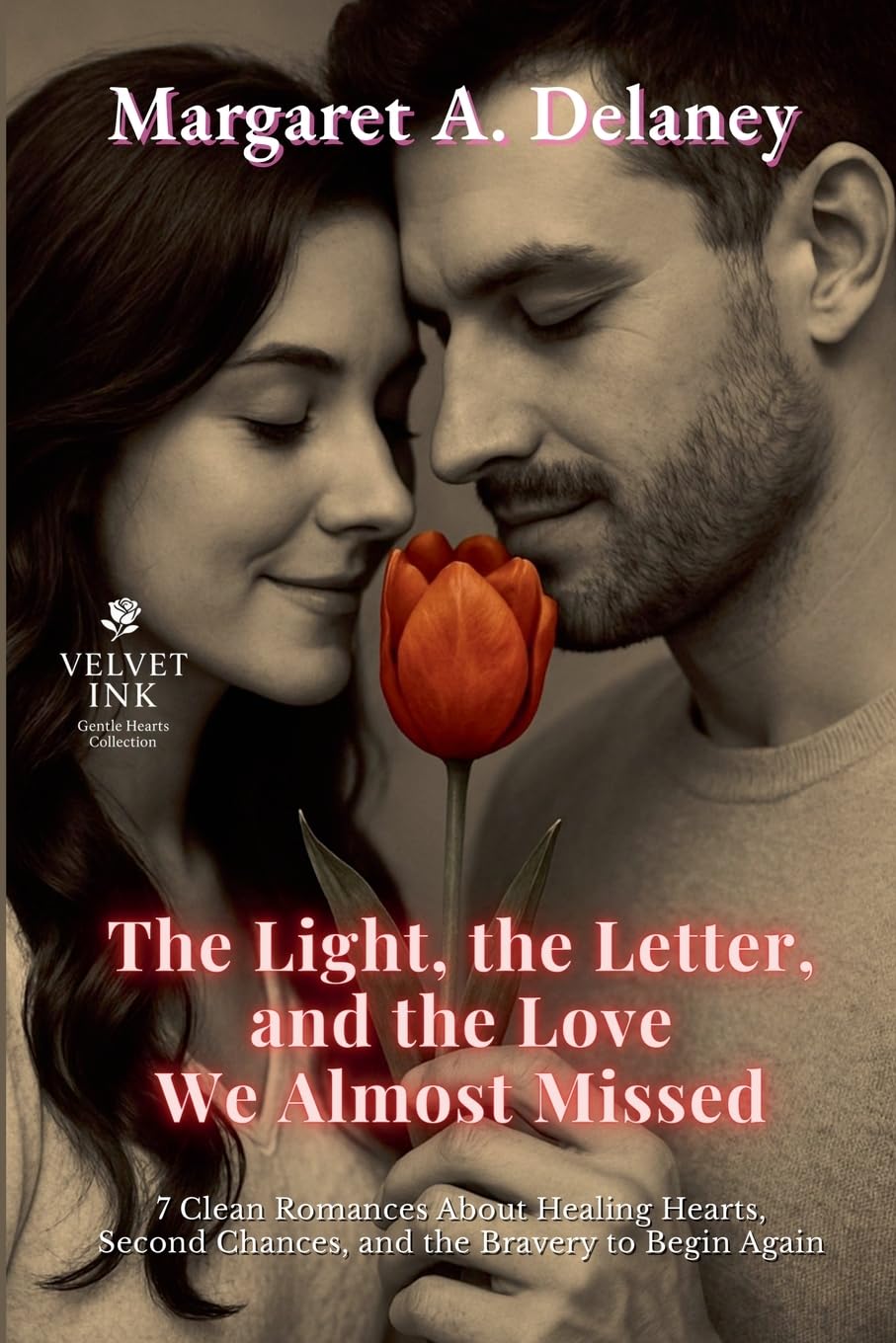 The Light, the Letter, and the Love We Almost Missed Contemporary literature
