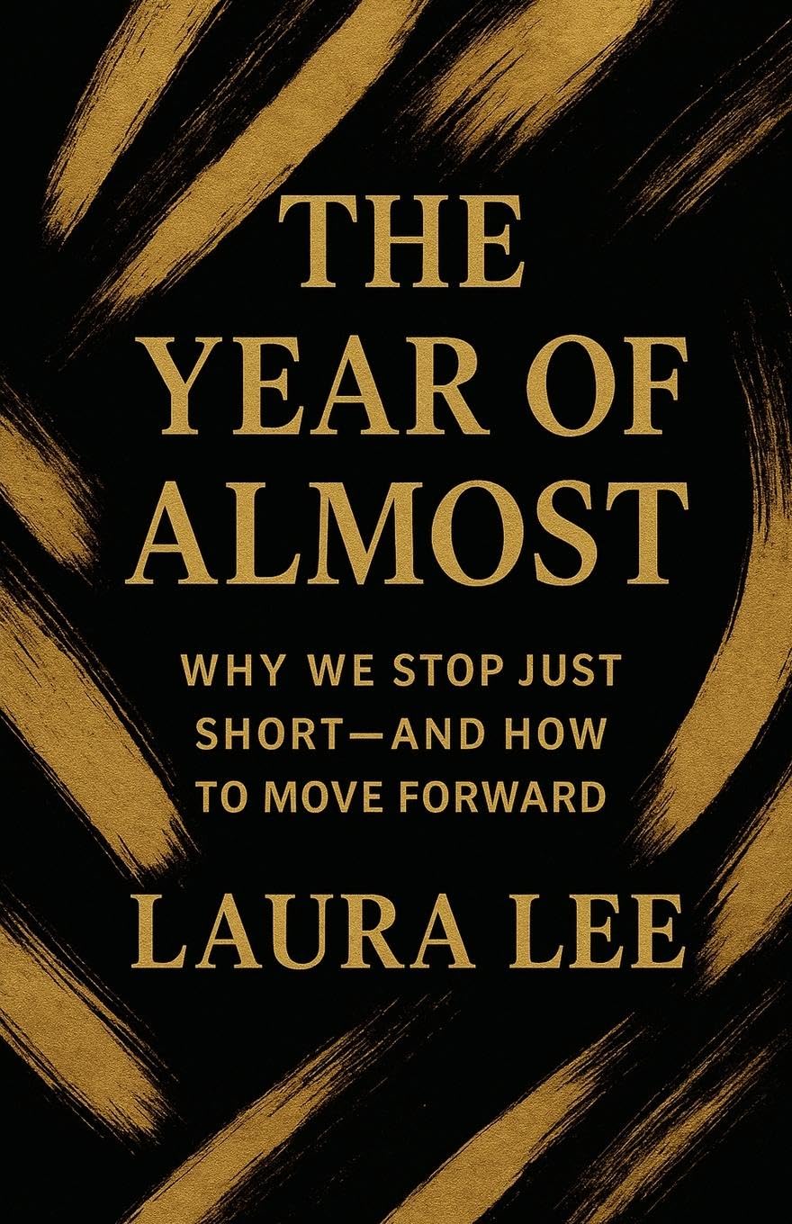 The Year of Almost Business, Finance & Career