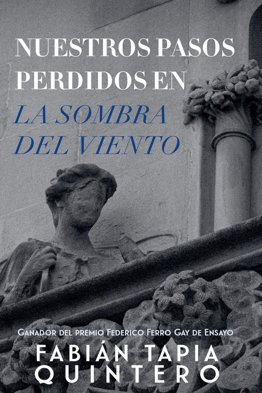 Nuestros pasos perdidos en La sombra del viento Horror & Mystery