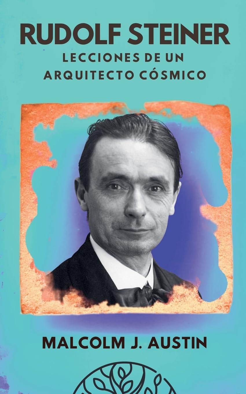 Rudolf Steiner - Lecciones de un Arquitecto Cósmico Health, Nutrition & Fitness
