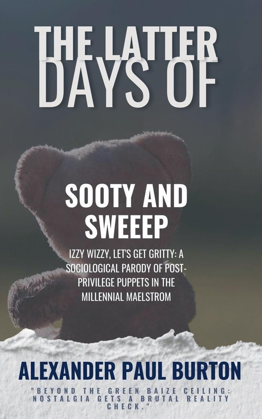 The Latter Days of Sooty and Sweep Humour & Satire