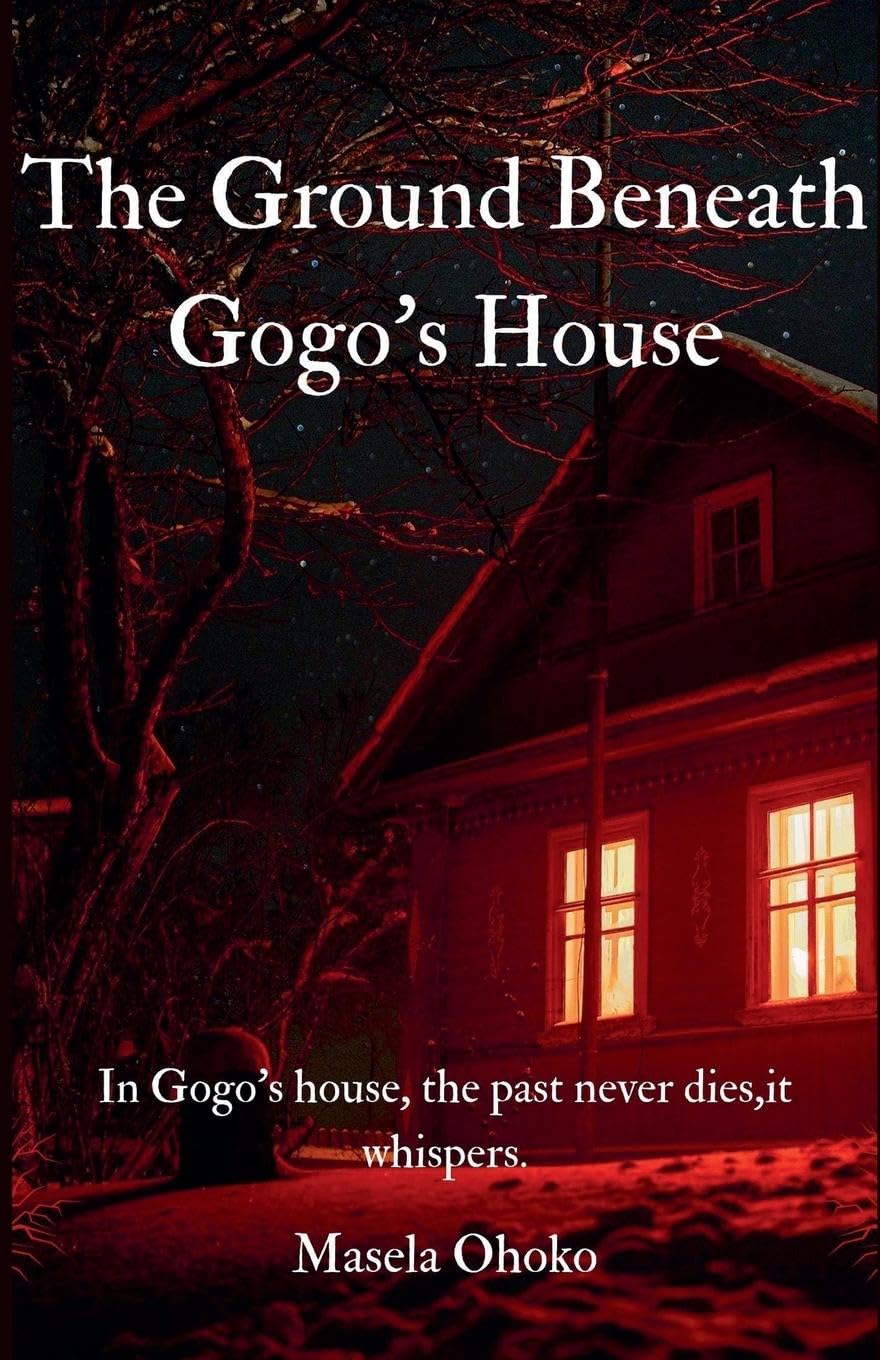 The Ground Beneath Gogo's House Contemporary literature