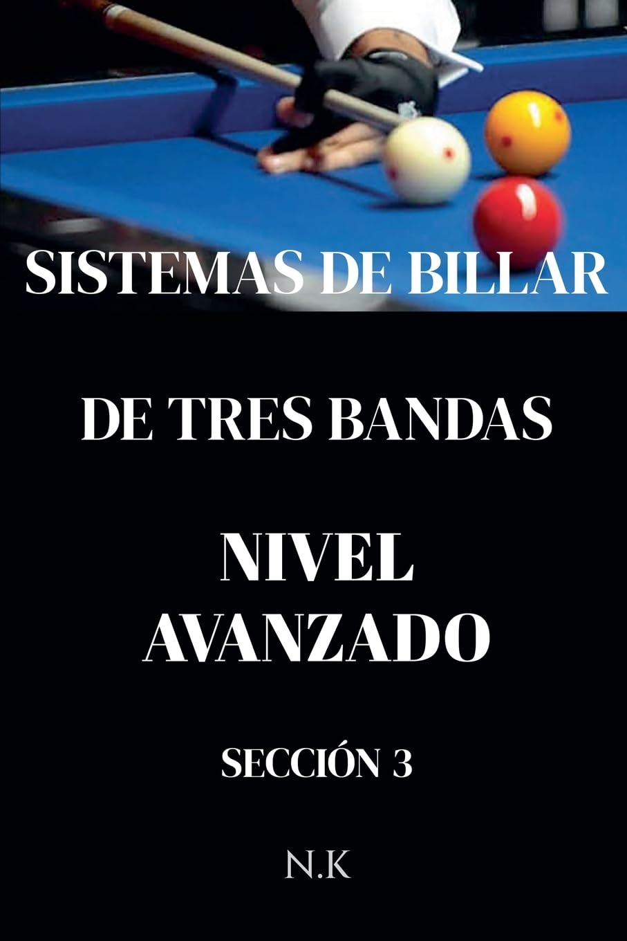 Sistemas De Billar - De Tres Bandas - Nivel Avanzado - Sección 3 Leisure & Fun