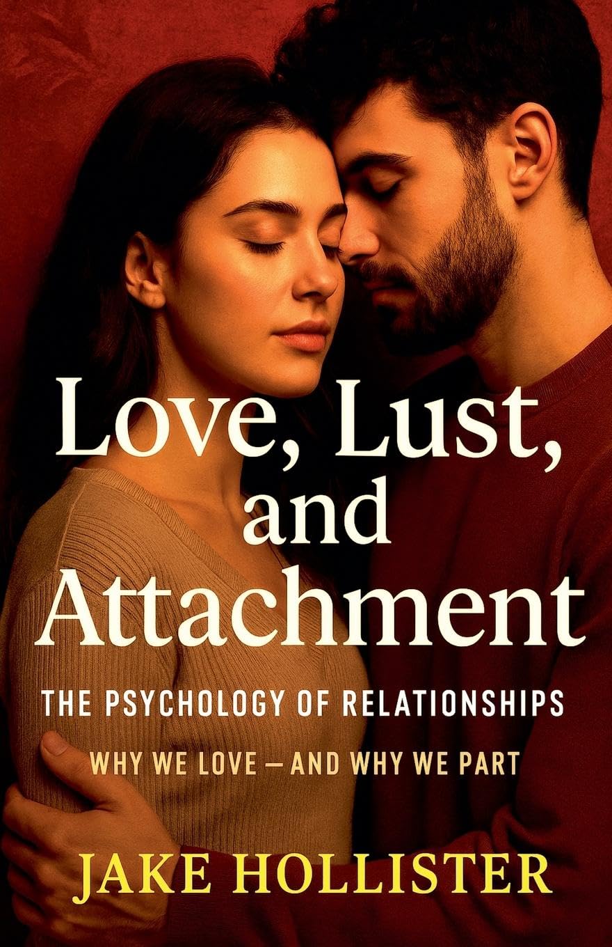 Love, Lust, and Attachment Partnership & Love