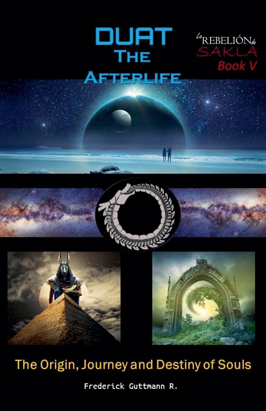Duat - The Afterlife (the Origin, Journey and Destiny of Souls) Death & Mourning