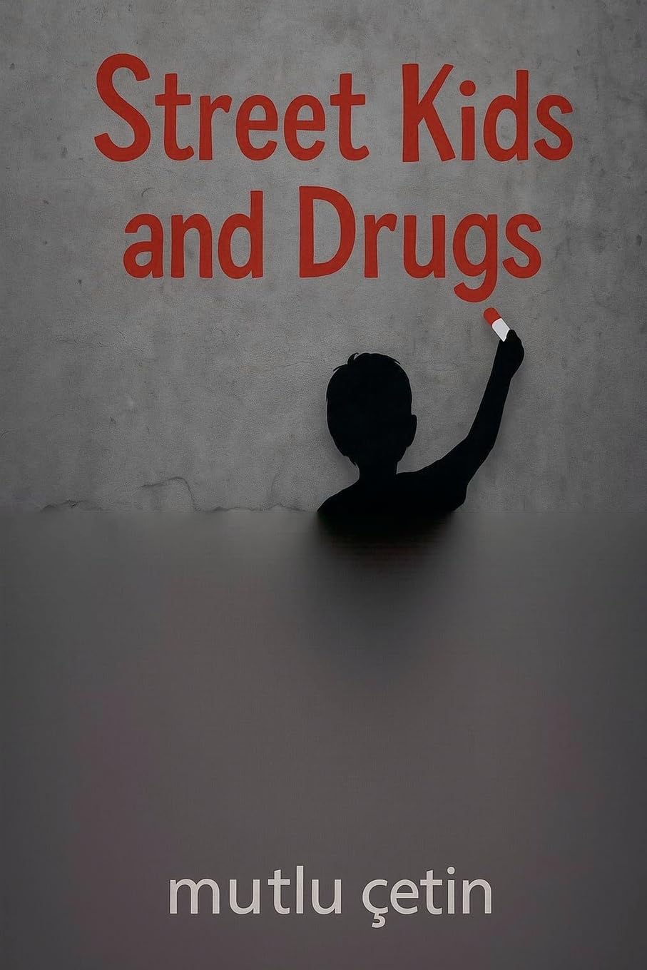 Street Kids and Drugs Contemporary literature