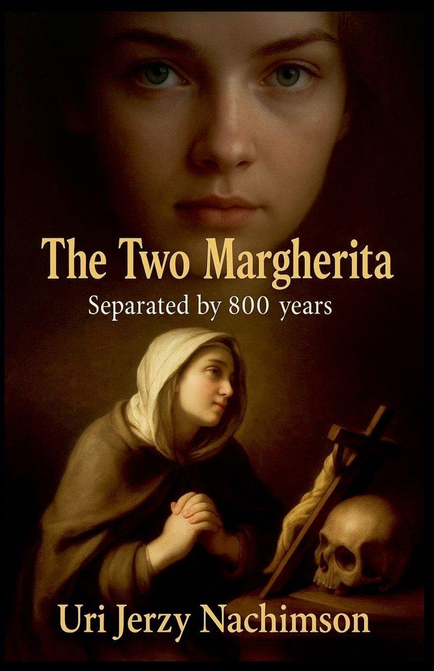The Two Margherita - Separated by 800 Years Historical Fiction
