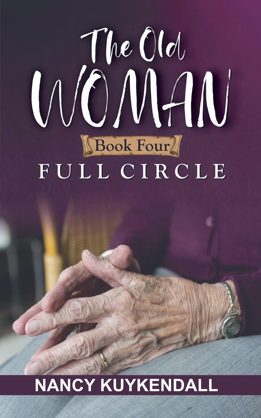 The Old Woman - Book Four - Full Circle Contemporary literature
