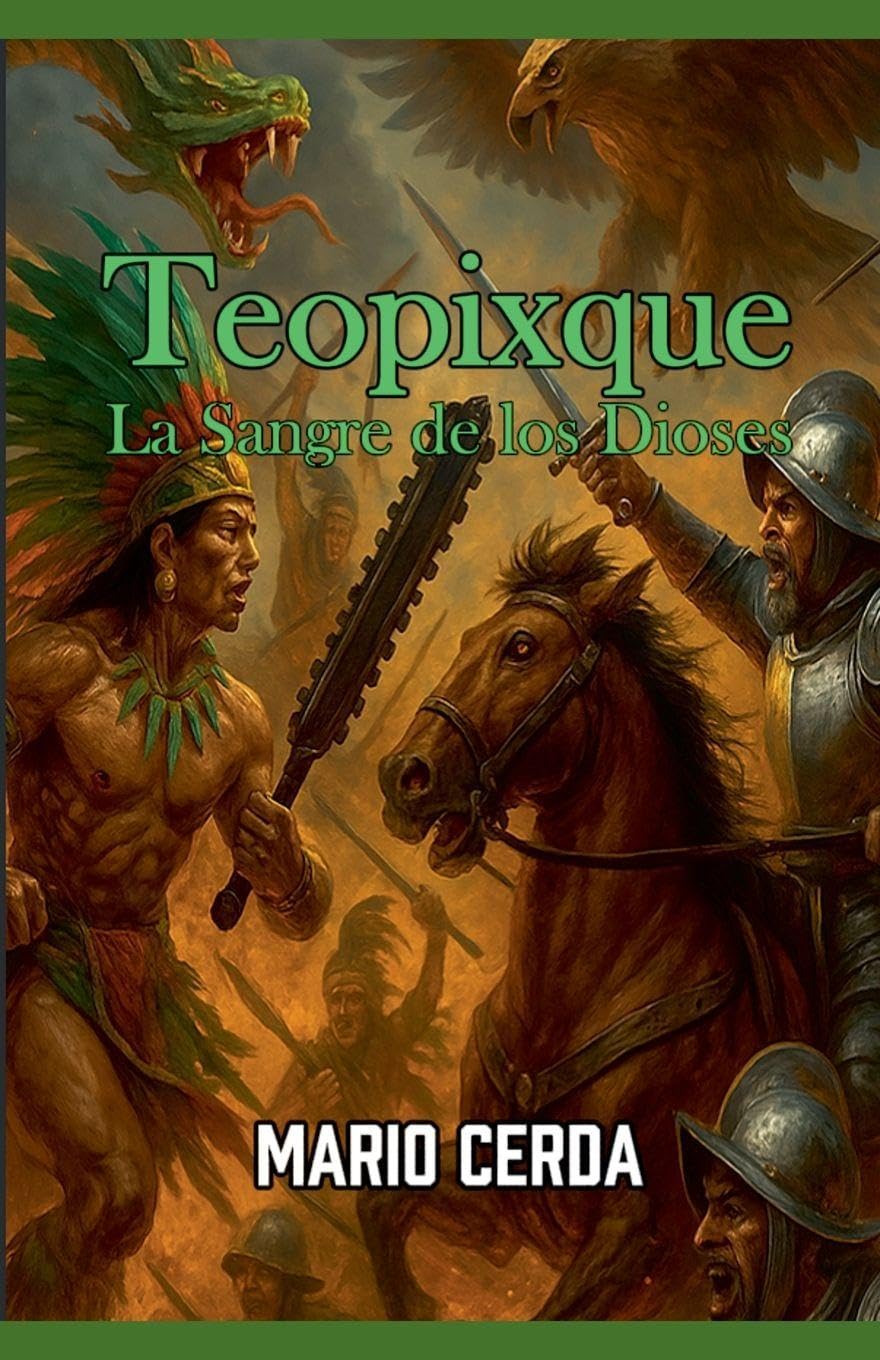 Vol. III La sangre de los dioses, Teopixque Fantasy & Sci-Fi