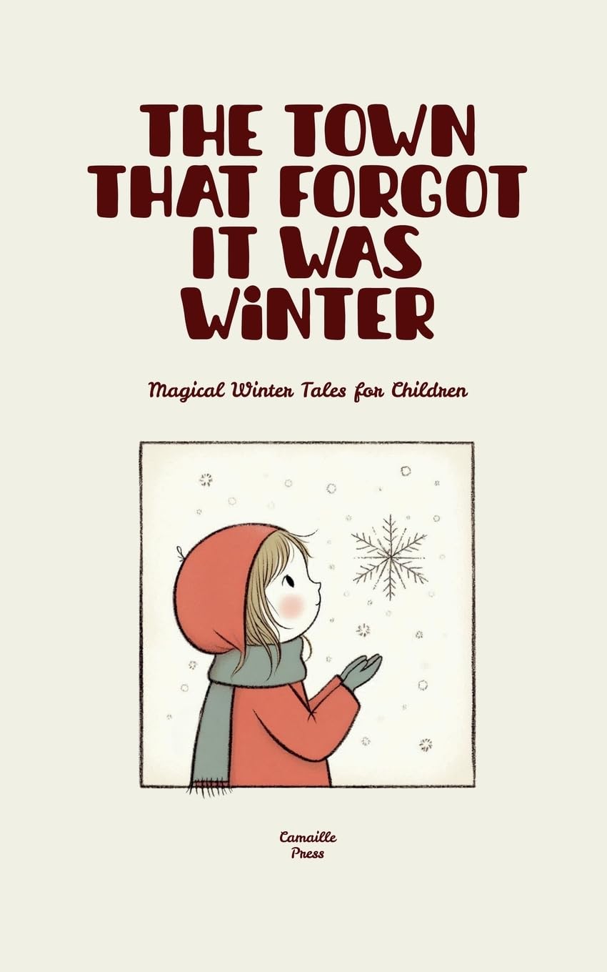 The Town That Forgot It Was Winter Non-fiction