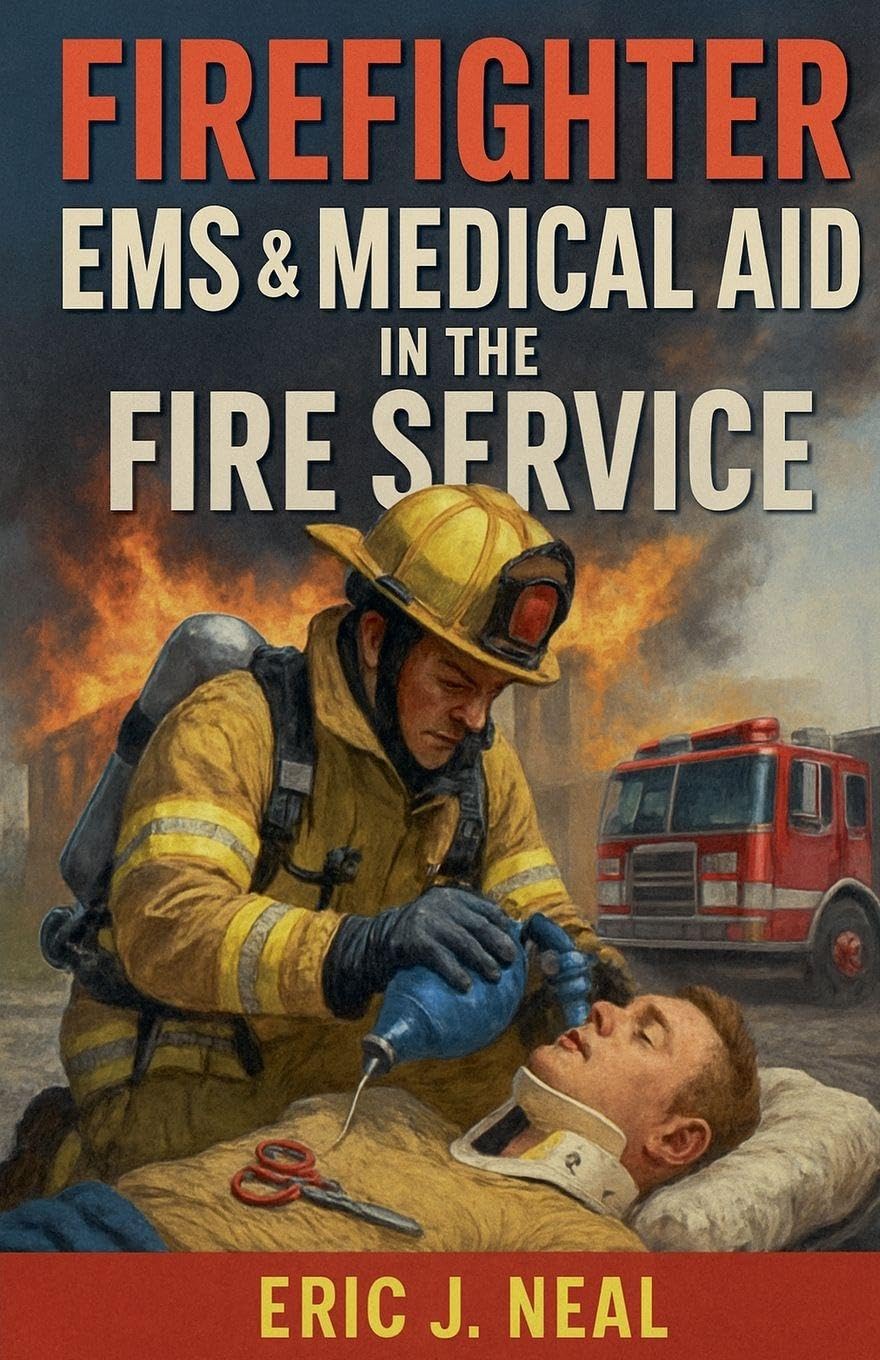 Firefighter EMS & Medical Aid in the Fire Service Medicine