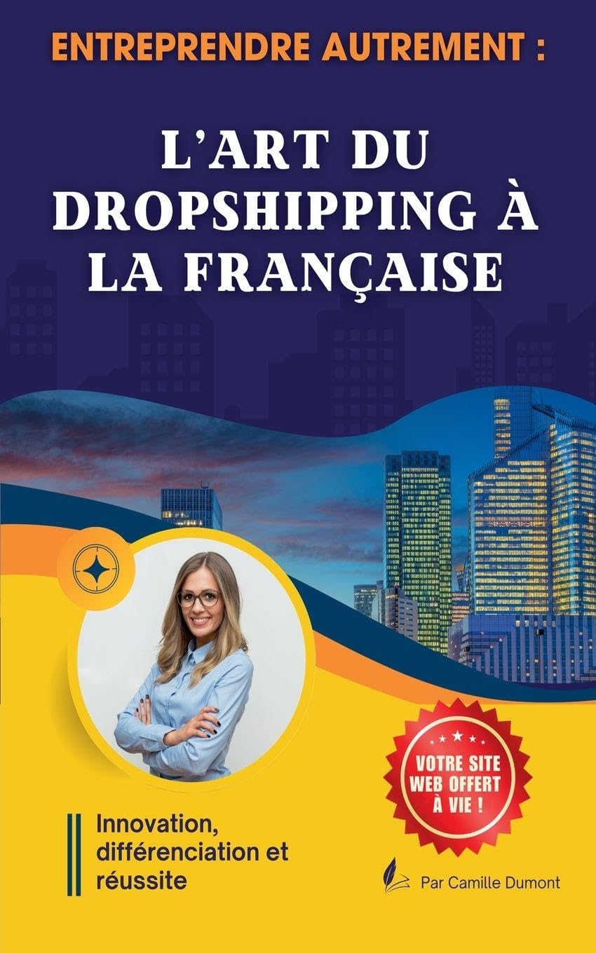 Entreprendre autrement: L'art du dropshipping à la française Law
