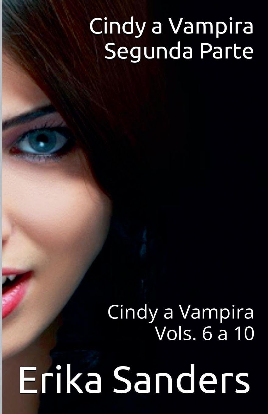 Cindy a Vampira. Segunda Parte Contemporary literature