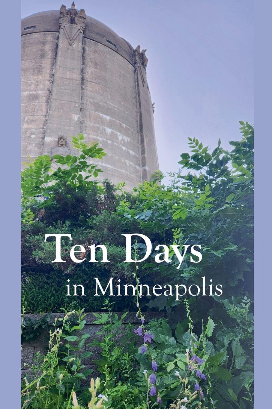 Ten Days in Minneapolis Architecture