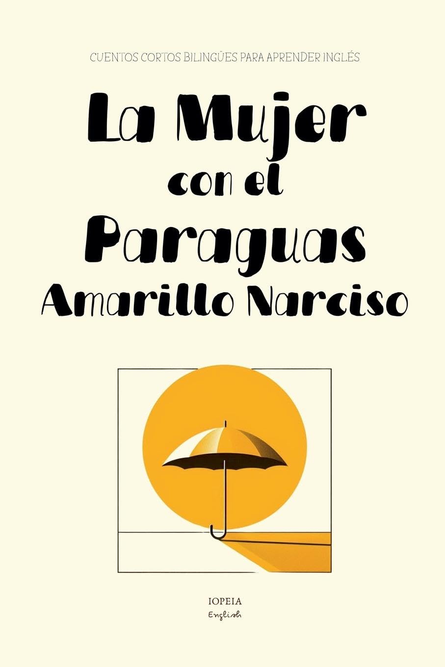 La Mujer con el Paraguas Amarillo Narciso Education & Training