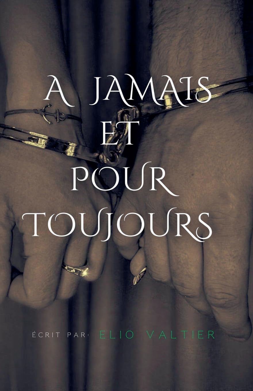 A jamais et pour toujours Contemporary literature