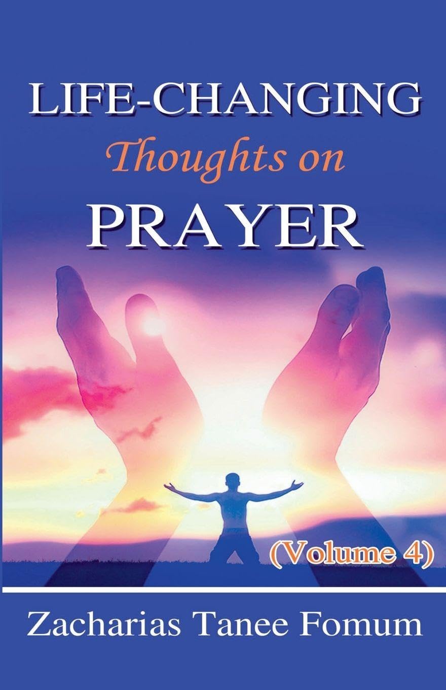 Life-Changing Thoughts on Prayer (Volume 4) Religion & Esotericism