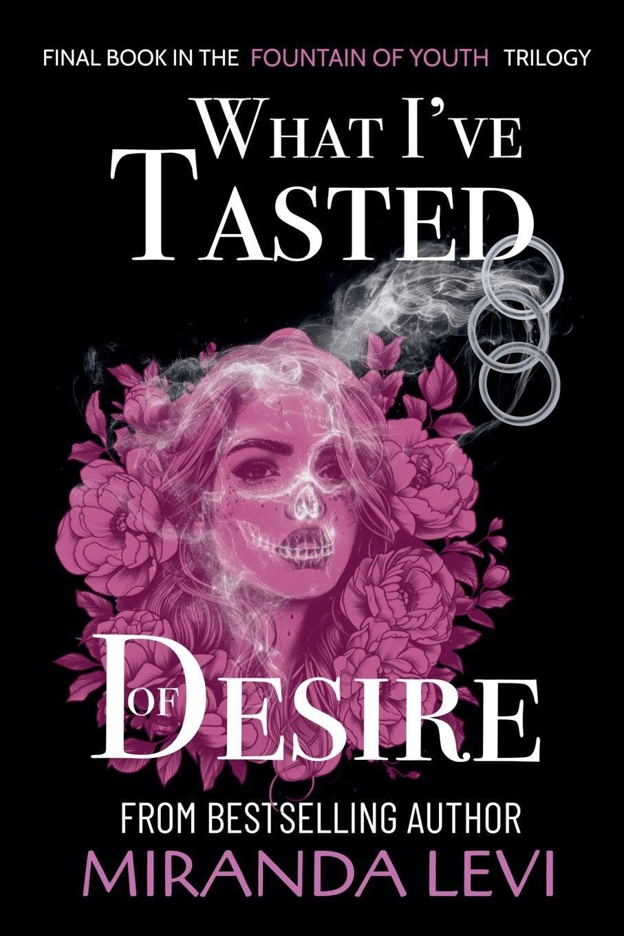 What I've Tasted of Desire Dark Fantasy