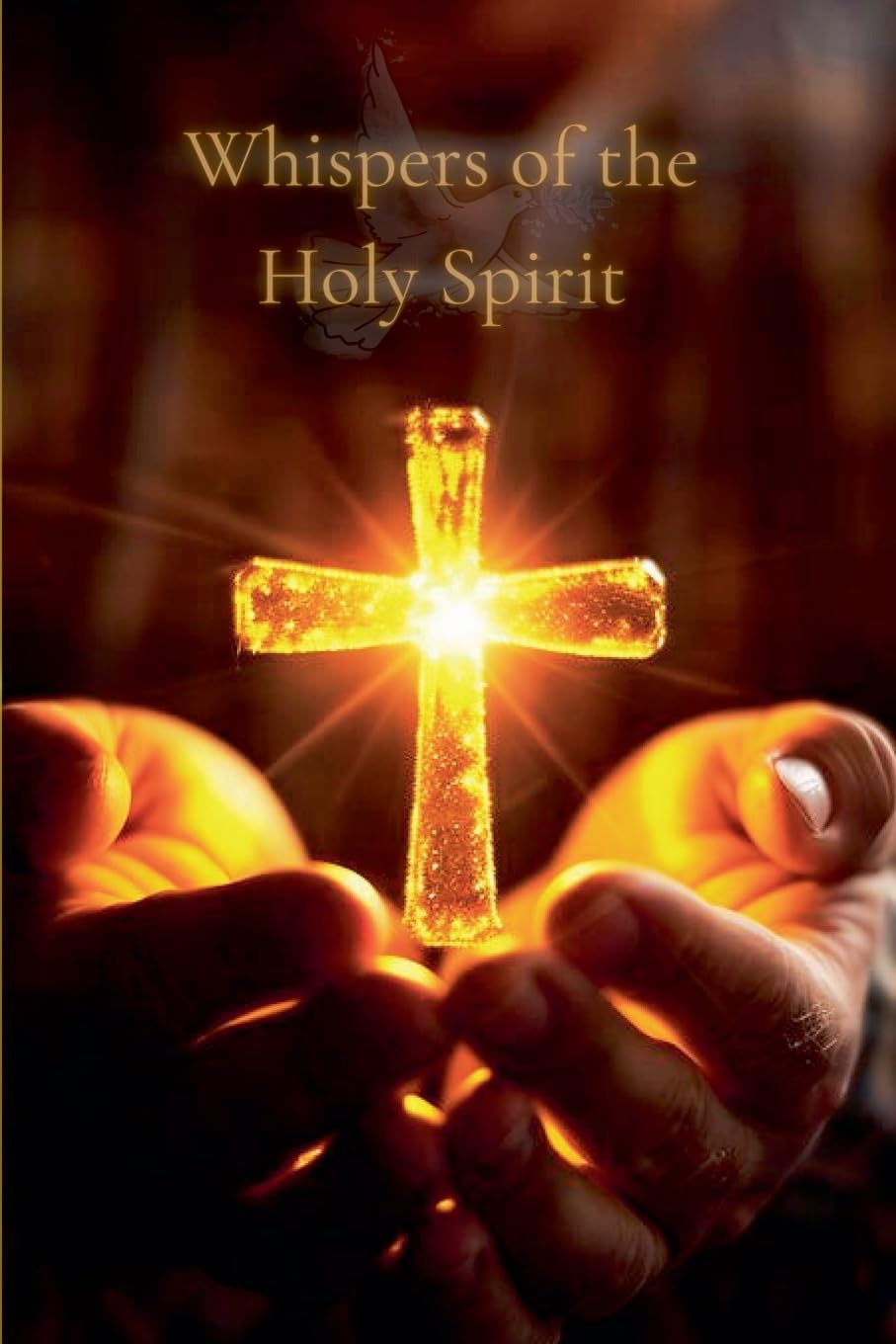 Whispers of the Holy Spirit Religion & Esotericism