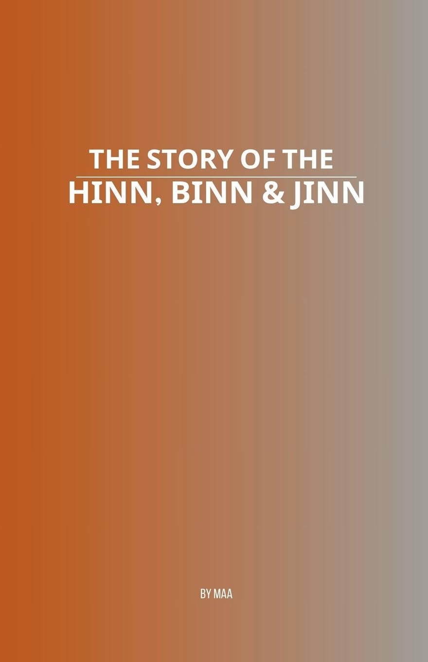 The Story of the Hinn, Binn & Jinn Religion & Esotericism
