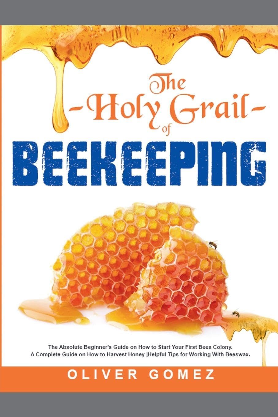 The Holy Grail of Beekeeping Natural Sciences