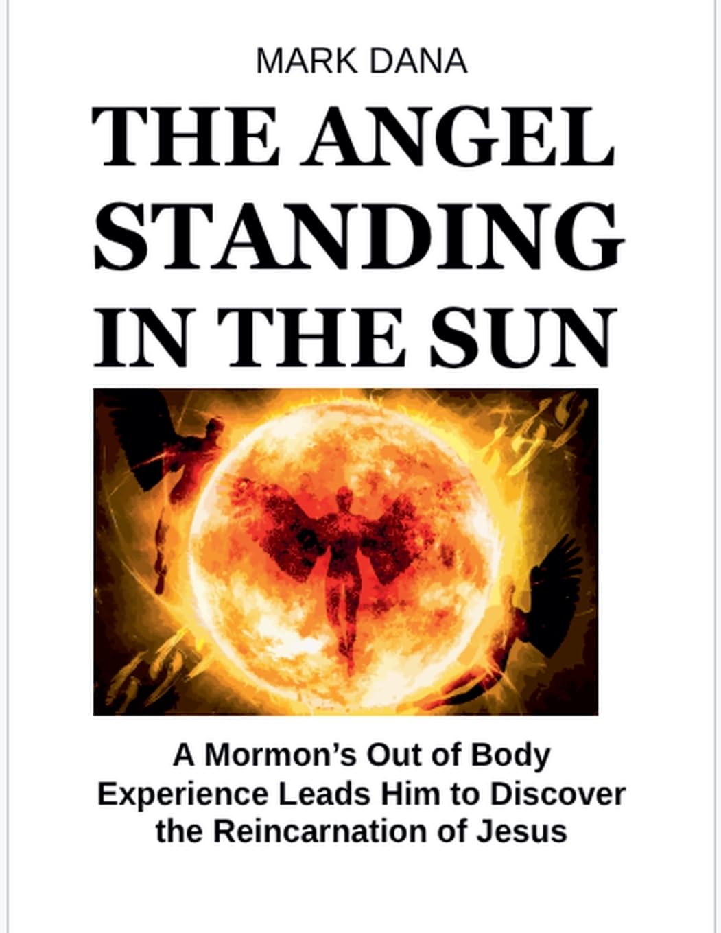 The Angel Standing in the Sun Death & Mourning