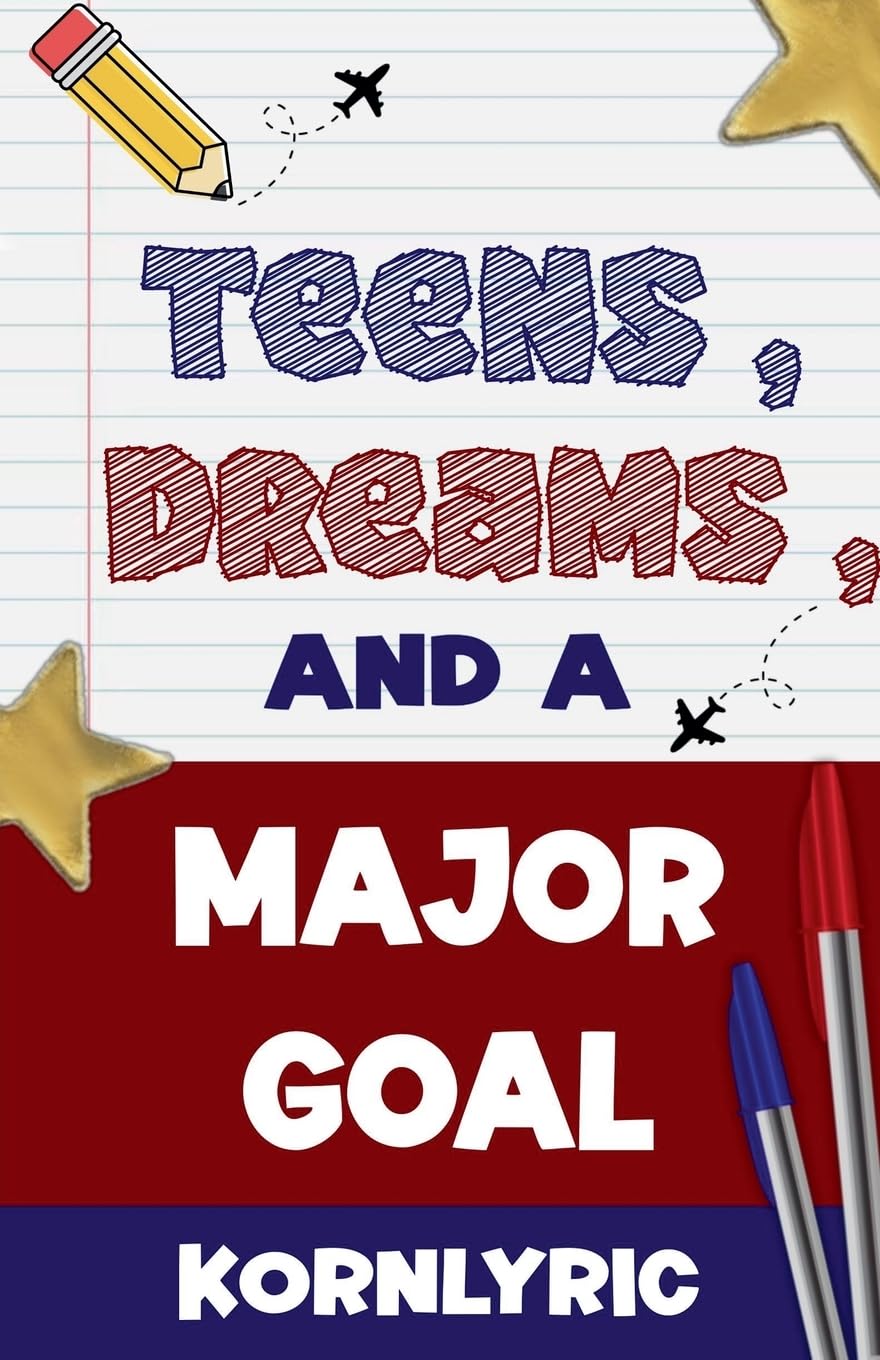 Teens, Dreams, and a Major Goal Contemporary literature