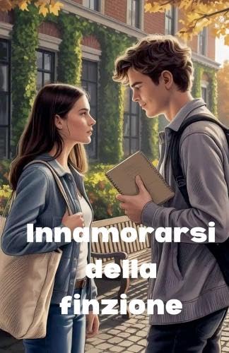Innamorarsi della finzione Contemporary literature