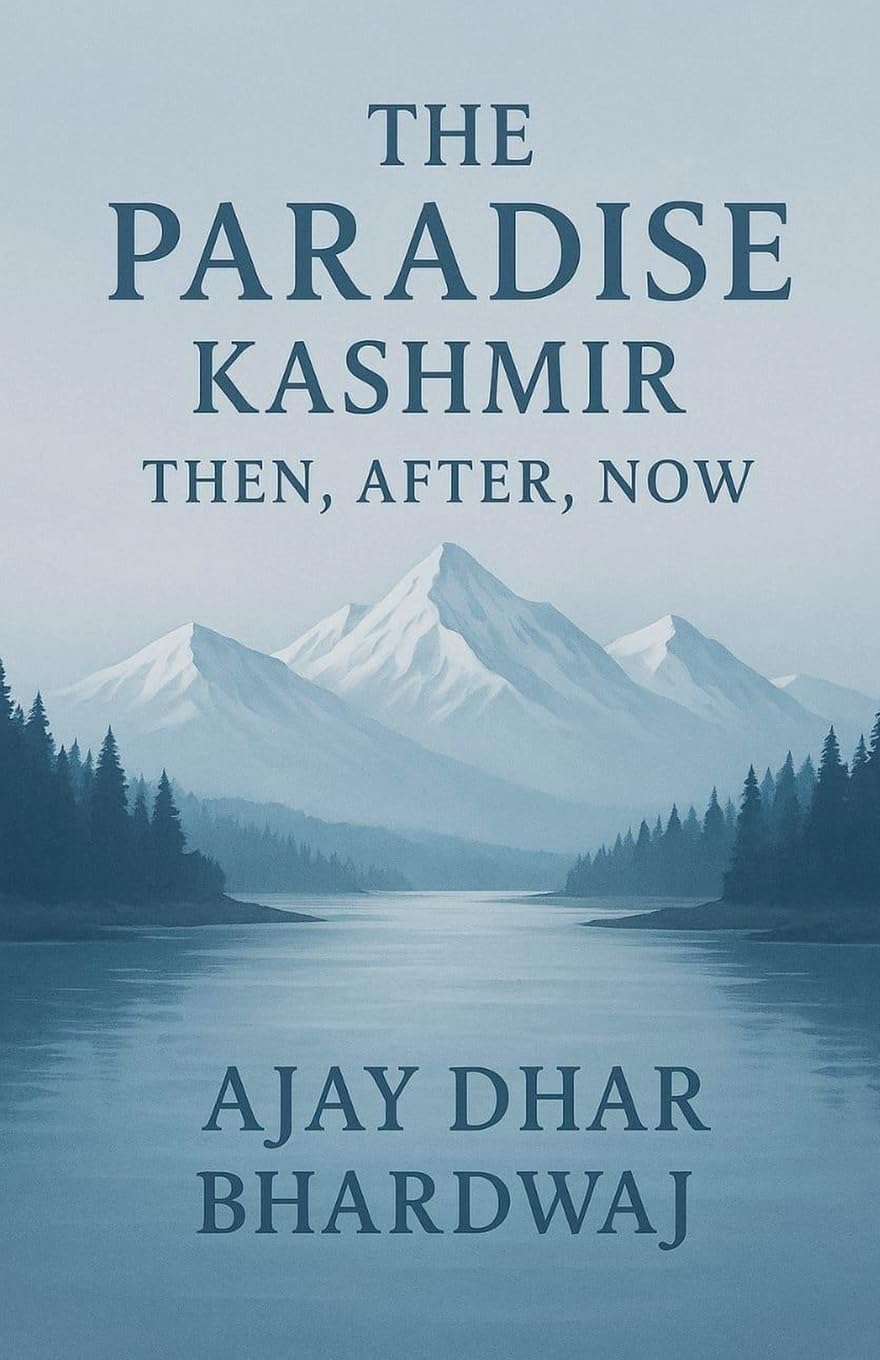 The Paradise Kashmir - Then, After, Now Memories