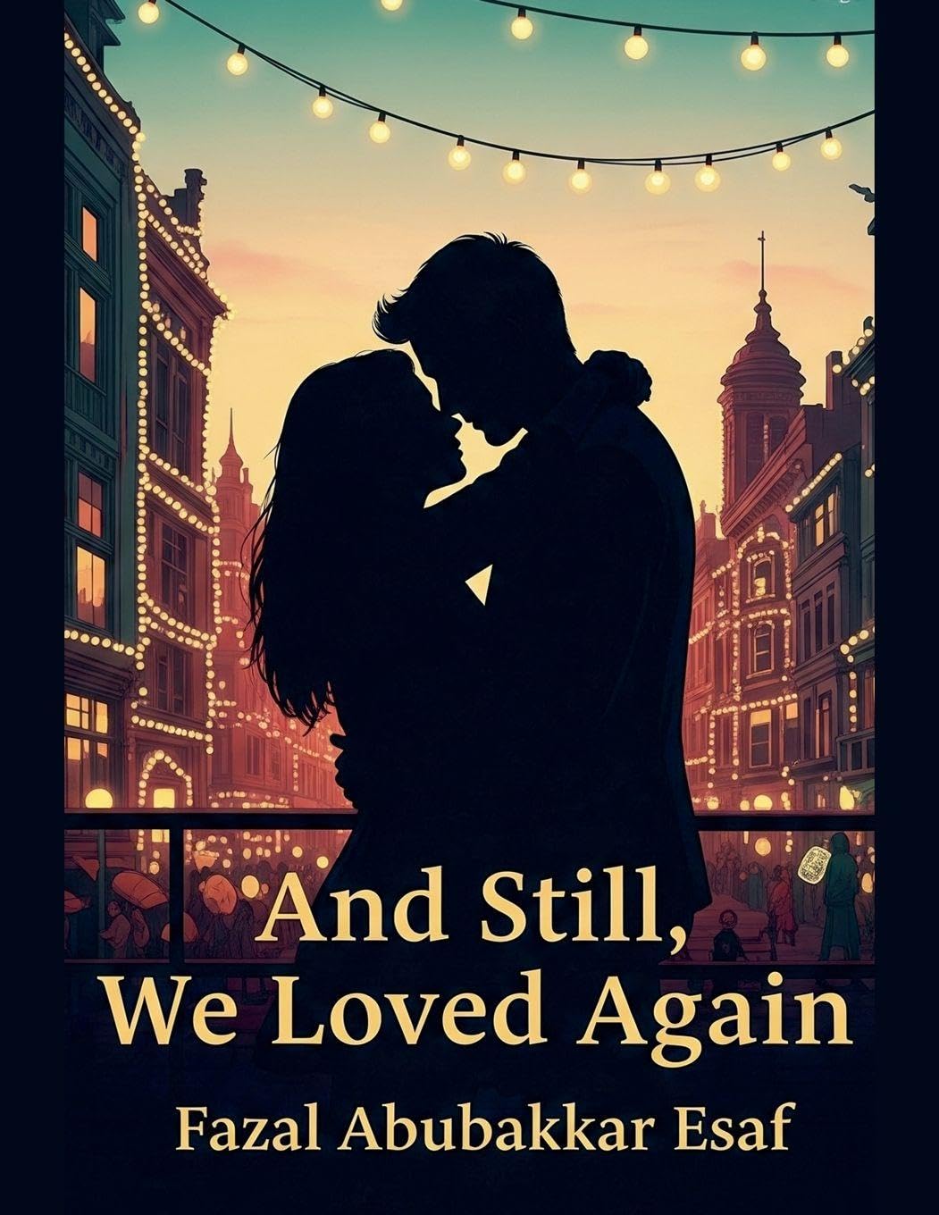And Still, We Loved Again Contemporary literature