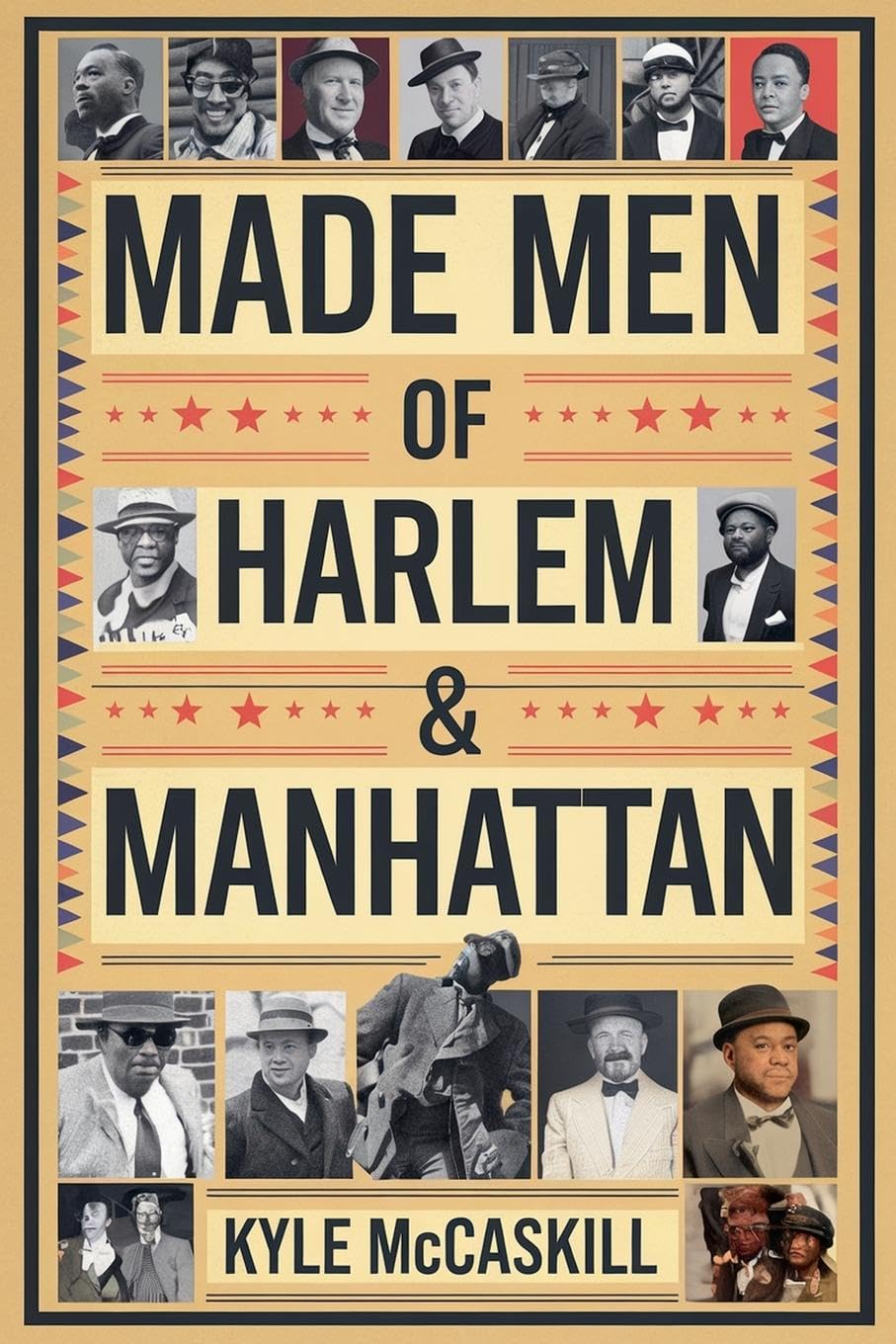 Made Men of Harlem & Manhattan Historical Fiction